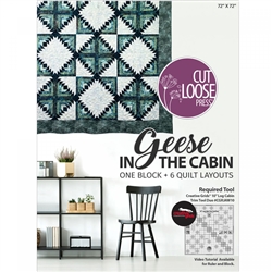 Geese In The Cabin Cut Loose Press Plus Pattern