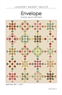 Envelope Quilt Pattern  Laundry Basket Quilts  LBQ-0282-P